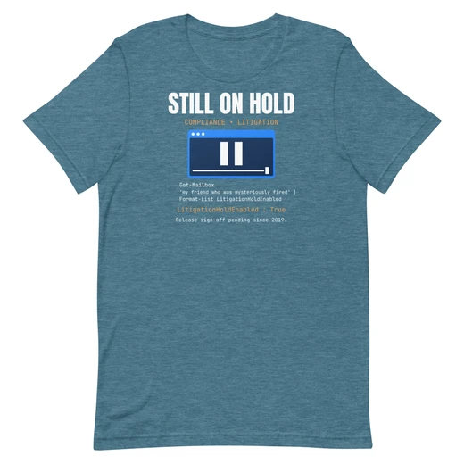 Still on Hold — Heather Deep Teal shirt, front design